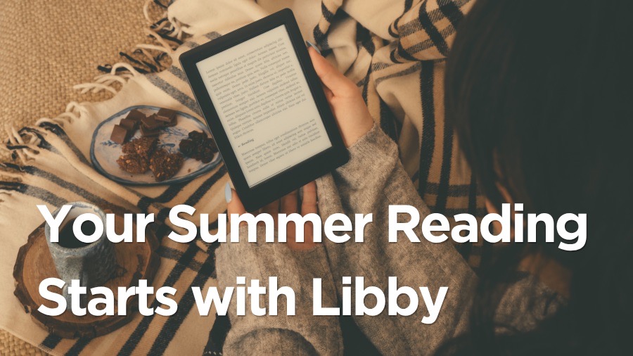  Summer Reading Starts with Libby | Libraries