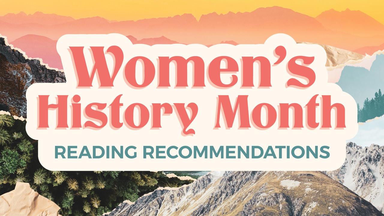 Women's History Month Reading Recs