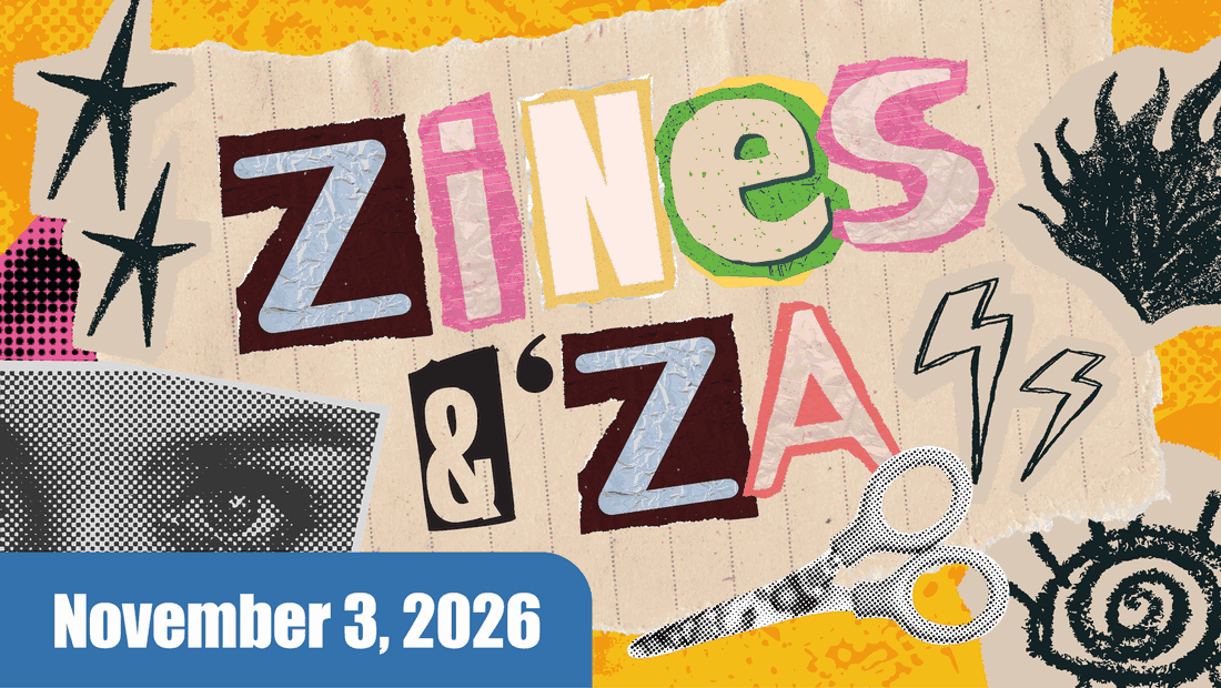 Zines & 'Za, November 3, 2026. Cut-paper collage lettering with stars, lightning bolts, and scissors.